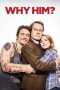 Download Why Him? (2016) Bluray 720p 1080p Subtitle Indonesia