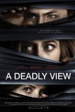 Download A Deadly View (2018) Nonton Streaming Subtitle Indonesia