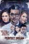 Download Perfect Dream (2017) Nonton Full Movie Streaming