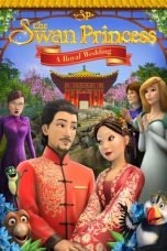 Download Film The Swan Princess: A Royal Wedding (2020)