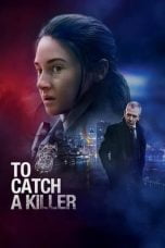 To Catch a Killer (2023)